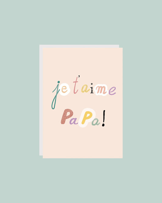 Carte de souhaits | Je t'aime papa